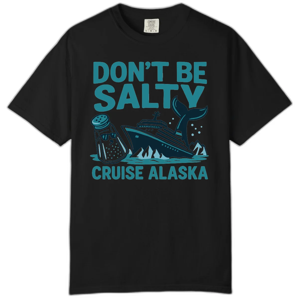 A06 Dont Be Salty Cruise Comfort Color Tee in Black