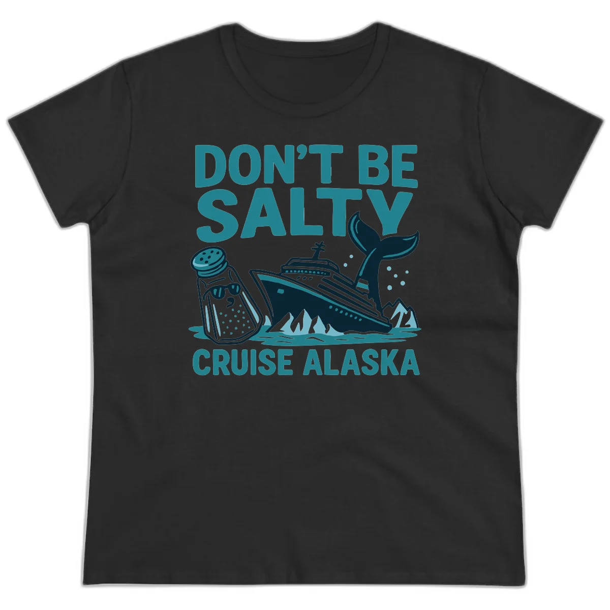 A06 Dont Be Salty Cruise Ladies Tee in Black