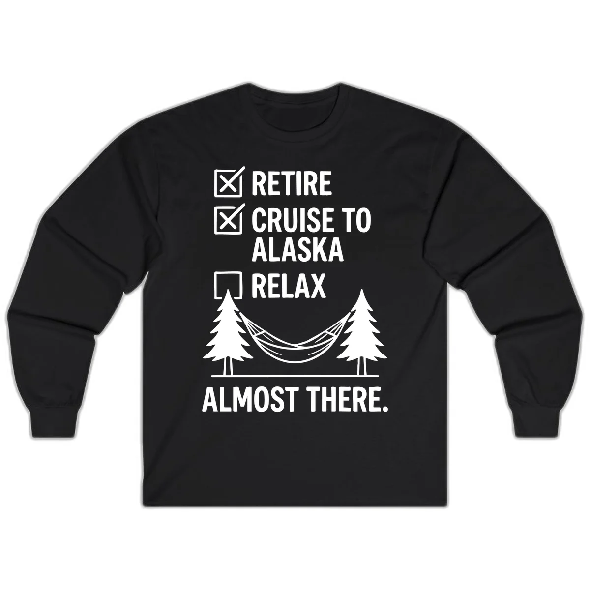 A11 Retirement Cruise Checklist Long Sleeve in Black