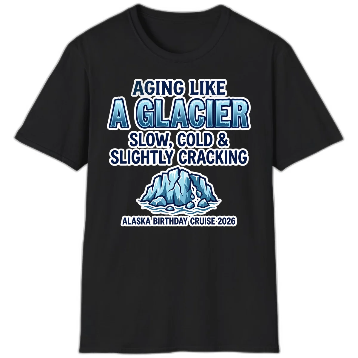 A12 Aging Glacier Birthday Tshirt in Black