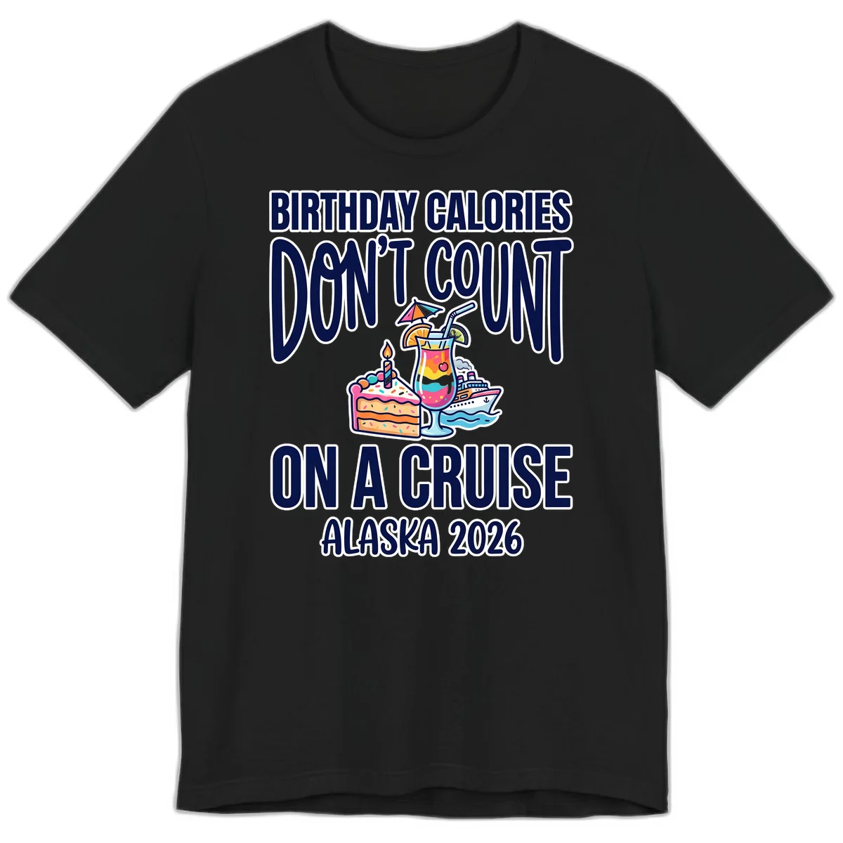 A13 Birthday Cruise Calories Premium Tee in Black