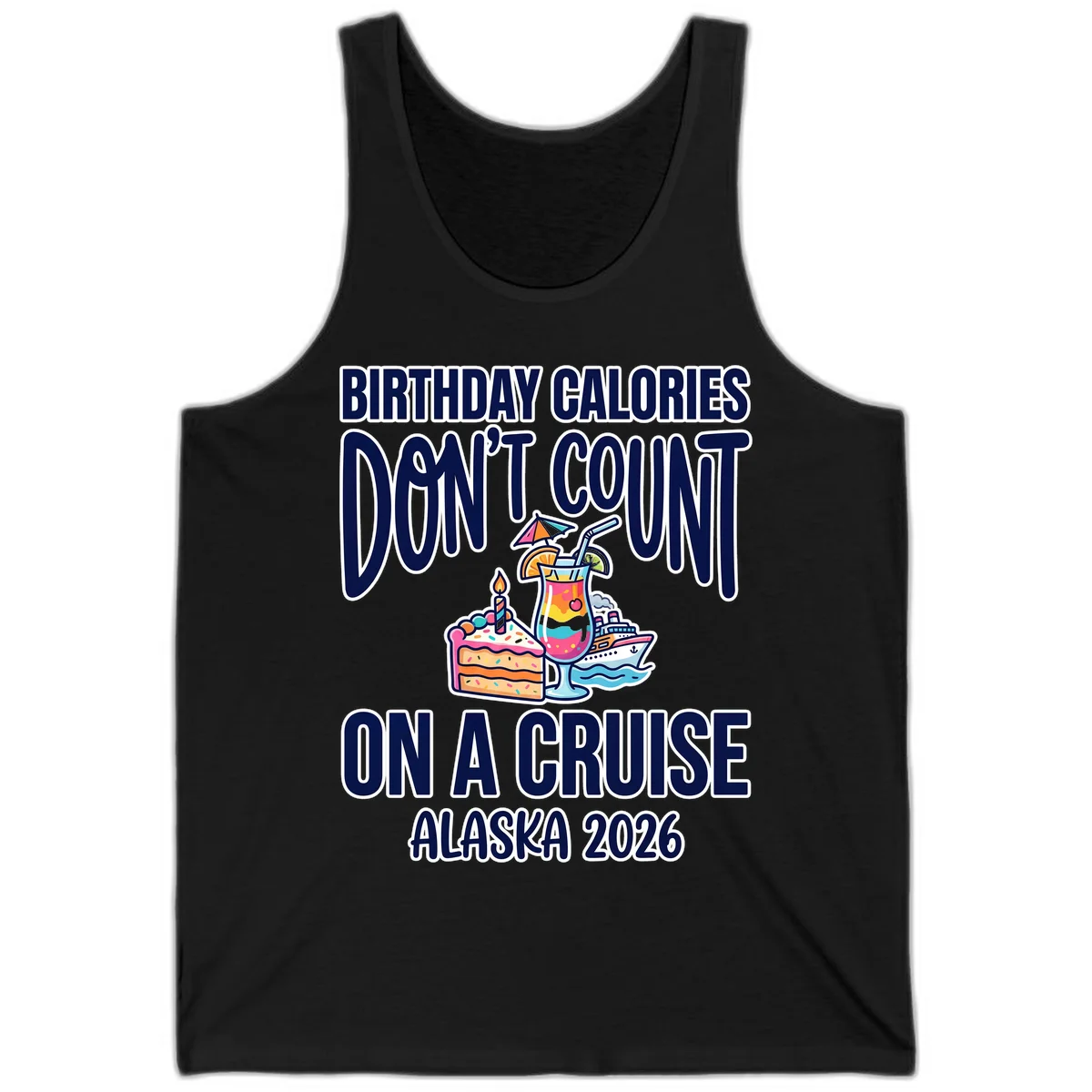 A13 Birthday Cruise Calories Tank in Black