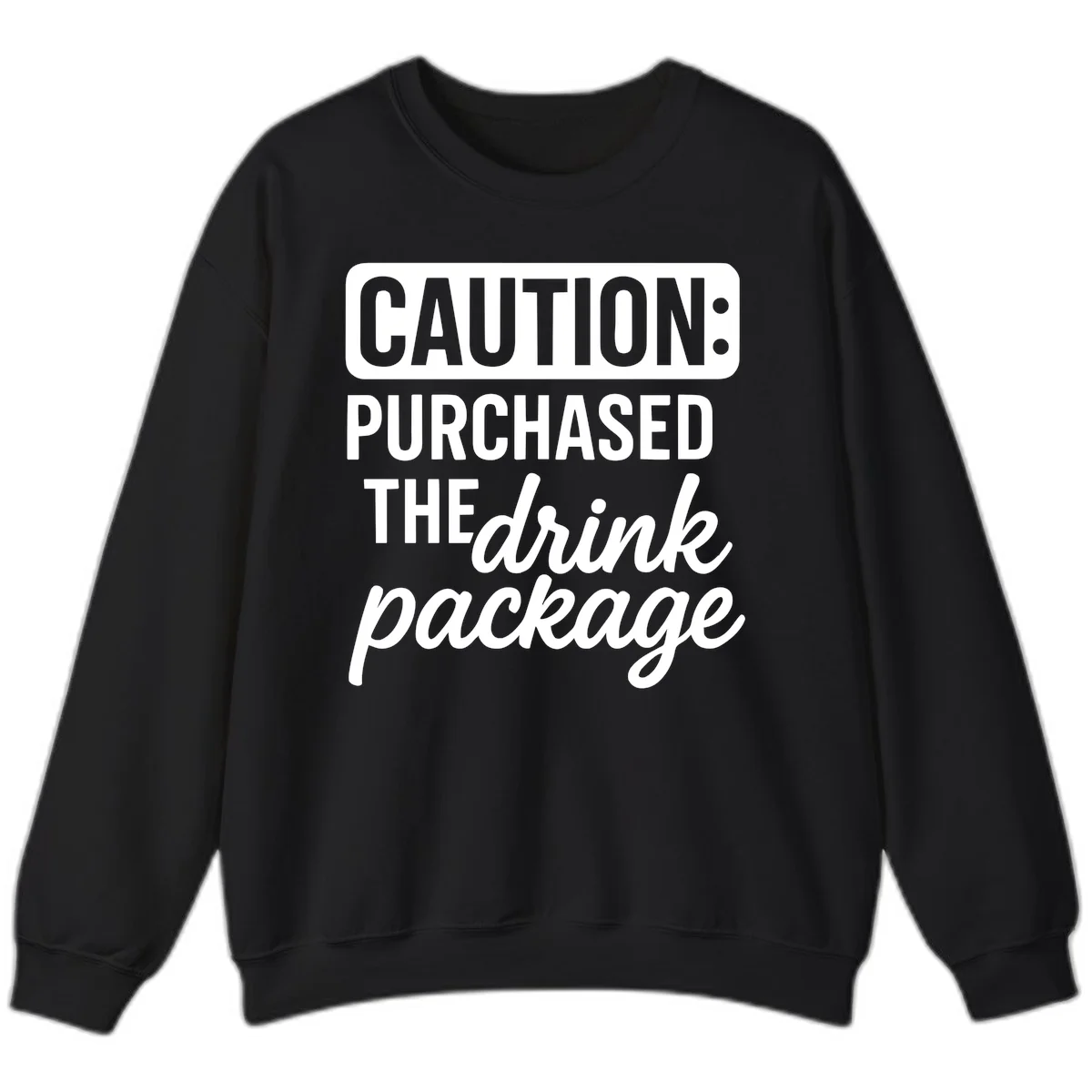 A14 Drink Package Caution Sweatshirt in Black