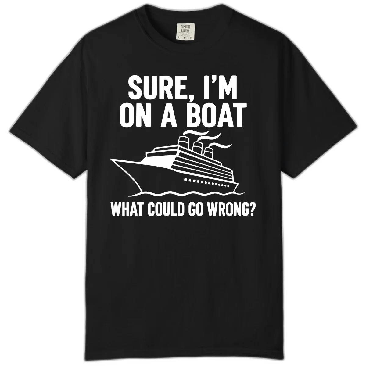 A17 Boat What Could Go Wrong Comfort Color Tee in Black