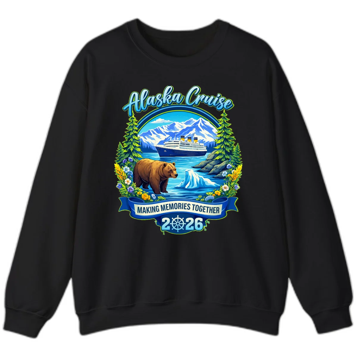 B04 Alaska Cruise Making Memories Sweatshirt in Black